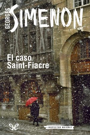 [Inspector Maigret 14] • El caso Saint-Fiacre